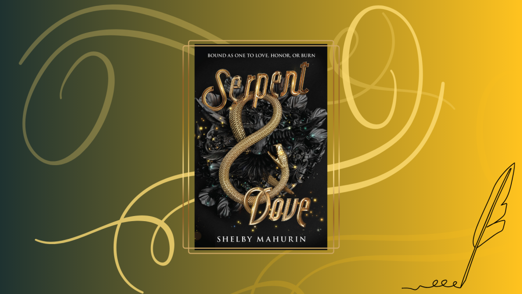 Book Review - Serpent & Dove by Shelby Mahurin