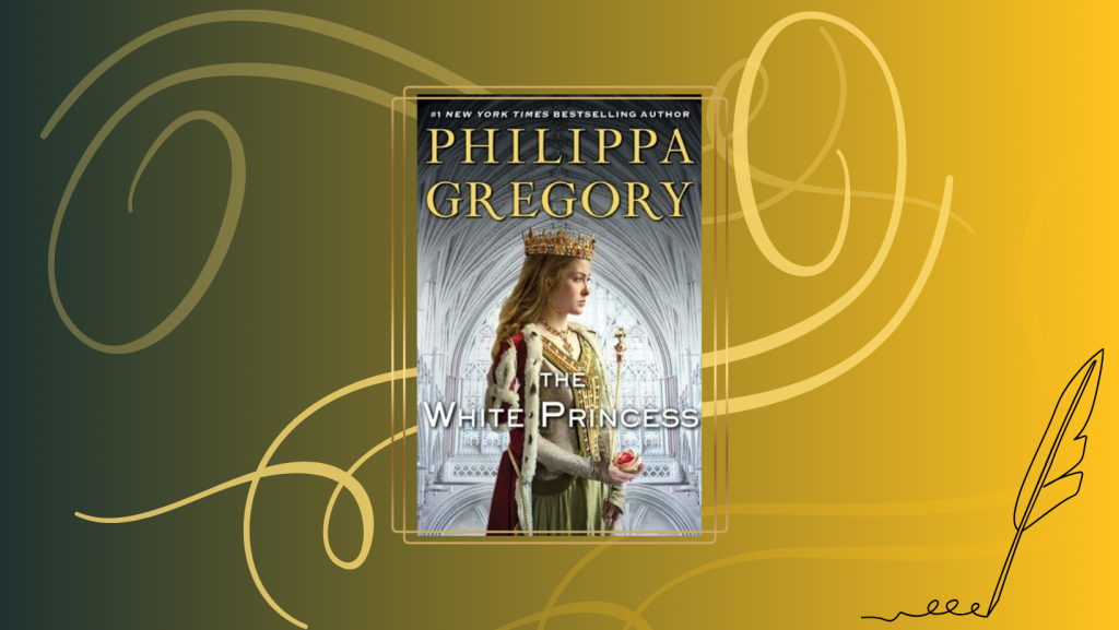 Book Review - The White Princess by Phillipa Gregory