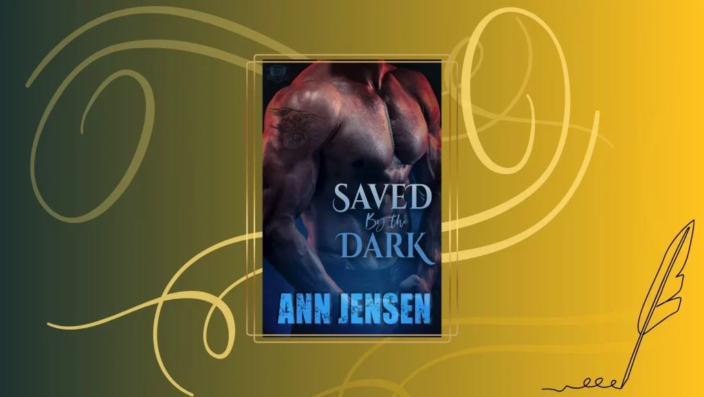 Book review - Saved by the dark by Ann Jensen
